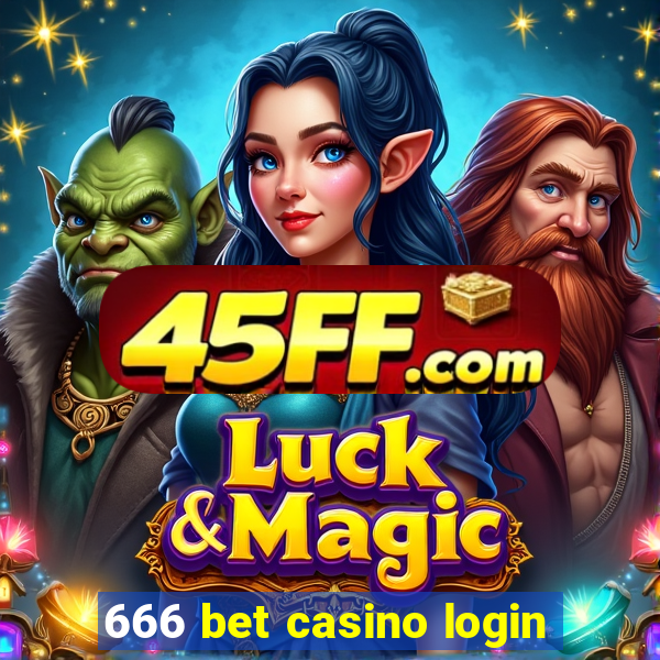666 bet casino login